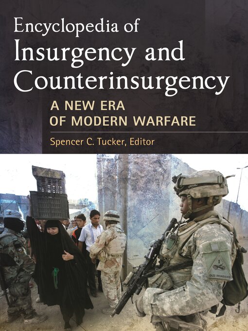 Title details for Encyclopedia of Insurgency and Counterinsurgency by Spencer C. Tucker - Wait list